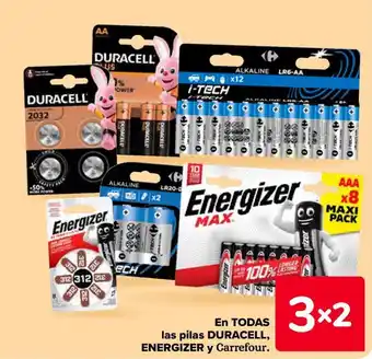 Carrefour DURACELL ENERGIZER En todas las pilas y carrefour. oferta