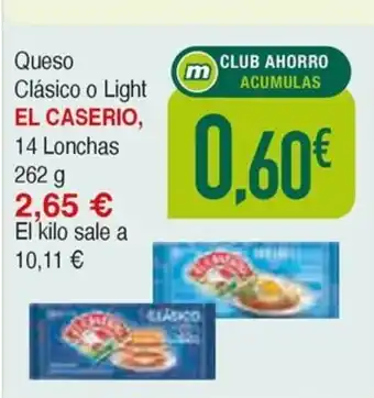 Masymas EL CASERIO Queso Clásico o Light oferta