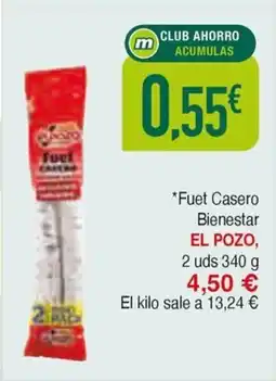 Masymas EL POZO Fuet Casero Bienestar oferta