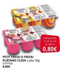Supermercados MAS Clesa - petit fresa o fresa/ platano oferta