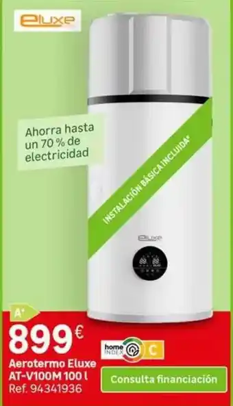 Leroy Merlin Home - aerotermo elite at-v100mm 100l oferta