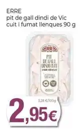Keisy Pit de gall dindi de vic cuit i fumat llenques oferta