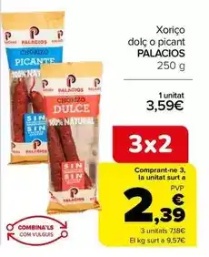 Andorra 2000 Palacios - xoriço dolc o picant oferta