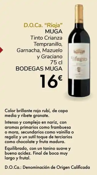 Carrefour D.o.ca. "rioja" muga tinto crianza tempranillo, garnacha, mazuelo y granciano bodegas muga oferta