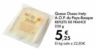 Carrefour Queso ossau iraty a.o.p. du pays-basque reflets de france oferta
