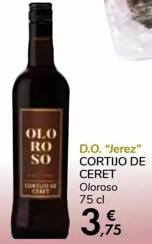 Carrefour D.o. "jerez" cortijo de ceret oloroso oferta