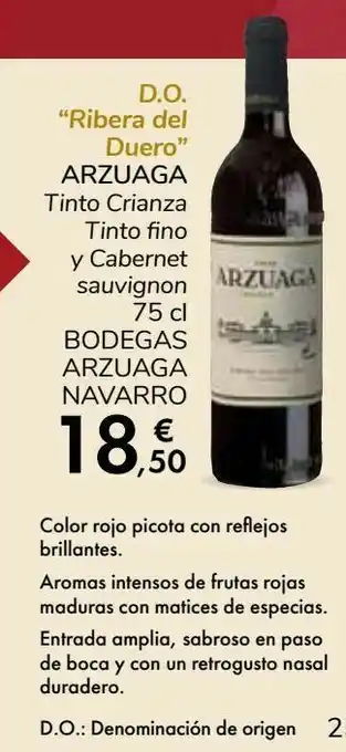 Carrefour D.o. ''ribera del duero'' arzuaga tinto crianza tinto fino y cabernet sauvignon bodegas arzuaga navarro oferta