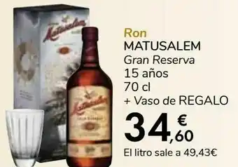 Carrefour Ron matusalem gran reserva 15 años + vaso de regalo oferta