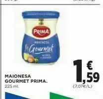 Nespresso Prima maraese & gourmet € 1,59 maionesa gourmet prima. 225 ml (7.07e/l) oferta