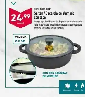 ALDI Home creation sartén / cacerola de aluminio 24,99 con tapa incluye tapa de vidrio con borde protector de silicona, dos unid oferta