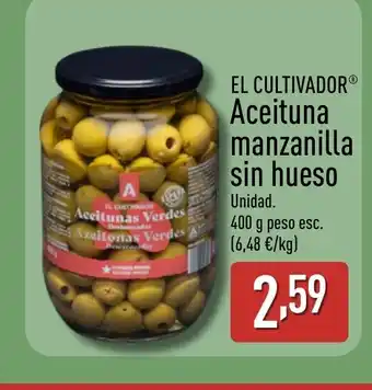 ALDI EL CULTIVADOR Aceituna manzanilla sin hueso oferta