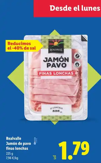 Lidl REALVALLE Jamón de pavo finas lonchas oferta