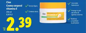 Lidl CIEN Crema corporal vitamina E oferta