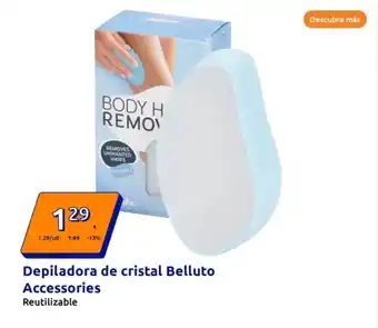 Action Depiladora de cristal belluto accessories oferta