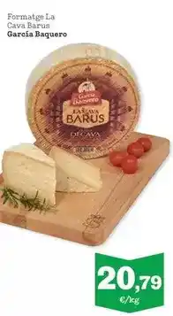 Sorli García baquero - formatge la cava barus oferta