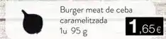 Plusfresc Burger meat de ceba caramelitzada oferta