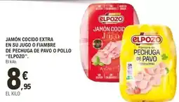 E.Leclerc Elpozo - jamón cocido extra en su jugo o fiambre de pechuga de pavo o pollo oferta