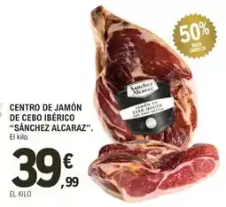 E.Leclerc Sánchez alcaraz - centro de jamón de cebo ibérico oferta