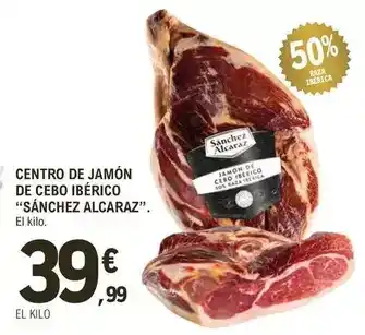 E.Leclerc Sánchez alcaraz - centro de jamón de cebo ibérico oferta