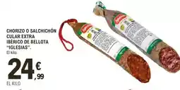 E.Leclerc Iglesias - chorizo o salchichon cular extra iberico de bellota oferta