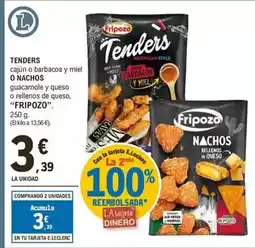E.Leclerc Fripozo - tenders cajun o barbacoa y miel o nachos oferta