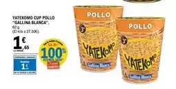 E.Leclerc Gallina blanca - yatekomo cup pollo oferta