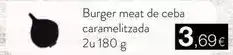 Plusfresc Burger meat de ceba caramelitzada oferta