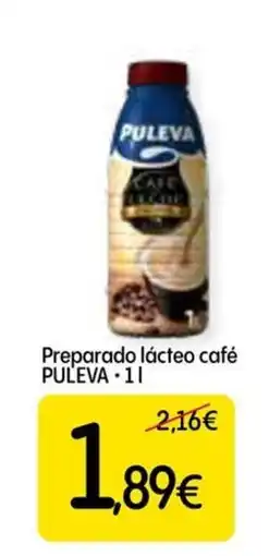 Dialprix PULEVA Preparado lácteo café oferta