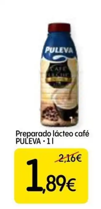 Dialprix PULEVA Preparado lácteo café oferta