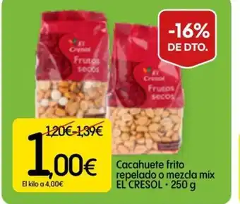 Dialprix EL CRESOL Cacahuete frito repelado o mezcla mix oferta