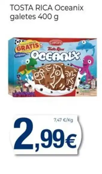 Keisy TOSTA RICA Oceanix galetes oferta