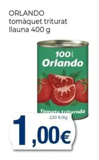 Keisy ORLANDO tomàquet triturat llauna oferta