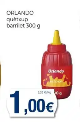Keisy ORLANDO quètxup barrilet oferta