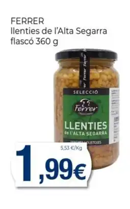 Keisy FERRER llenties de l'Alta Segarra flascó oferta