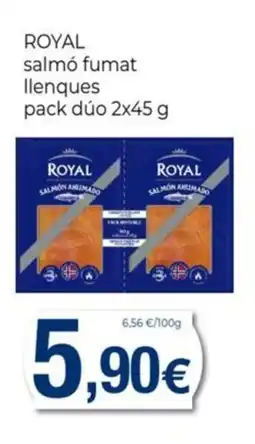 Keisy ROYAL salmó fumat llenques oferta