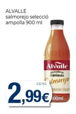 Keisy ALVALLE salmorejo selecció ampolla oferta