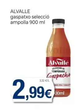 Keisy ALVALLE gaspatxo selecció ampolla oferta