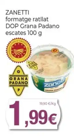Keisy ZANETTI formatge ratllat DOP Grana Padano escates oferta