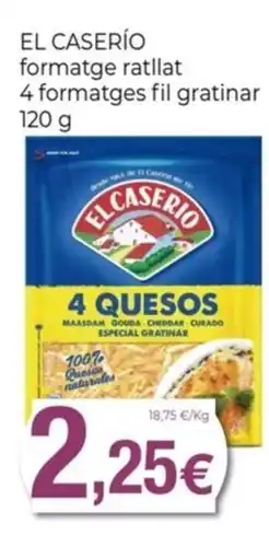 Keisy EL CASERÍO formatge ratllat 4 formatges fil gratinar oferta