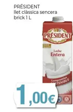 Keisy PRÉSIDENT llet clàssica sencera brick oferta
