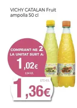 Keisy VICHY CATALAN Fruit ampolla oferta