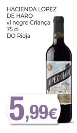 Keisy HACIENDA LOPEZ DE HARO vi negre Criança oferta
