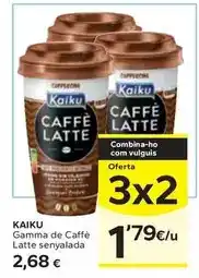 Caprabo Kaiku - gamma de caffè latte senyalada oferta