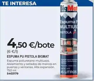 BigMat Bigmat - espuma puli pistola oferta