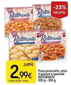 Dialprix Ristorante - pizza prosciutto, atún 4 quesos o speciale oferta