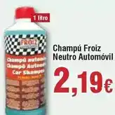 FROIZ Froiz - champú neutro automovil oferta
