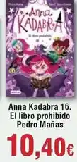 FROIZ Pedro - anna kadabra 16. el libro prohibido mañas oferta