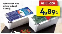 FROIZ Froiz - queso fresco natural o sin sal barra oferta