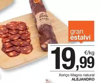 BonpreuEsclat Alejandro - xoriço magno natural oferta