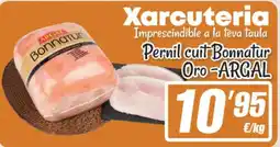 SPAR Fragadis ARGAL Pernil cuit Bonnatur Oro- oferta